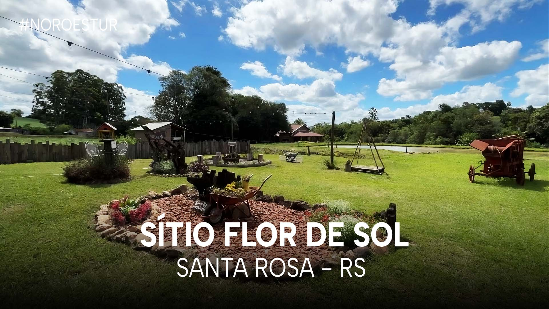 NOROESTUR – T1 E12 | Sítio Flor de Sol – Santa Rosa /RS